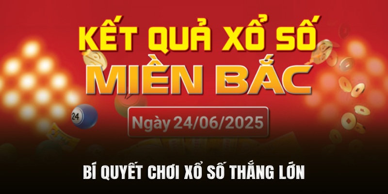 Bí quyết chơi xổ số thắng lớn